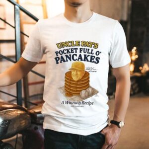 Uncle Pat S Pocket Full O Pancakes A Winning Recipe Pat Murphy Milwaukee Brewers Made In Wisconsin Tshirt