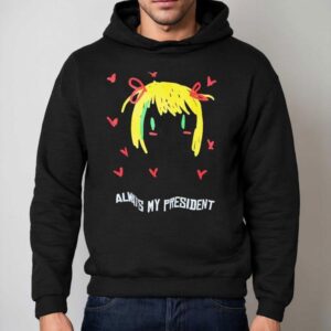 Always My President Painting Hoodie