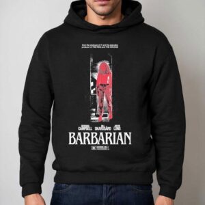 Barbarian Stay Forever Teaser From The Producer Of It And The Executive Producer Of The Ring And The Grudge Georgina Bill Skarsgard Justin Long Hoodie
