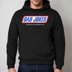 Dad Jokes Questionable Taste Cringe Humor Puns Hoodie