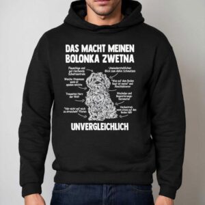 Das Macht Meinen Bolonka Zwetna Unvergleichlich Hoodie
