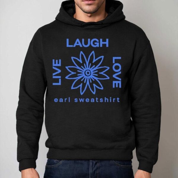 Earl Sweatshirt Live Laugh Love Flower Logo Shirt