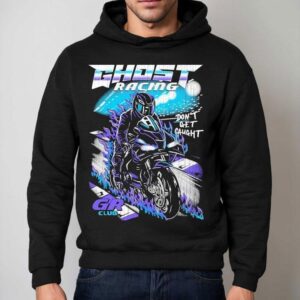 Ghost Racing Don T Get Caught Gr Club Track Motor Flames Hoodie