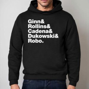 Ginn And Rollin And Cadena And Dukowski And Robo Hoodie