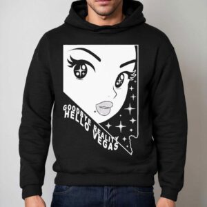 Goodbye Reality Hello Vegas Hoodie