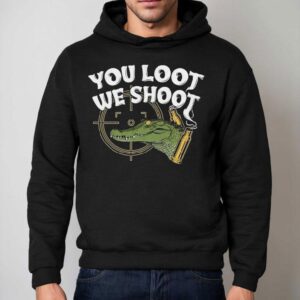 Jd Delay You Loot We Shoo Hoodie