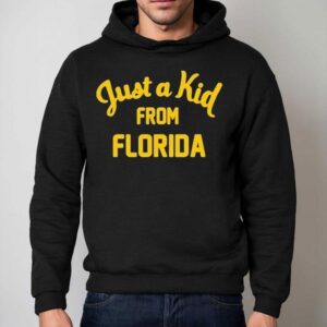 Just A Kid From Florida Hoodie