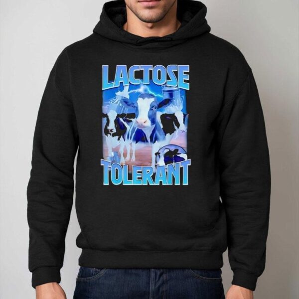 Lactose Tolerant Dairy Cow Shirt