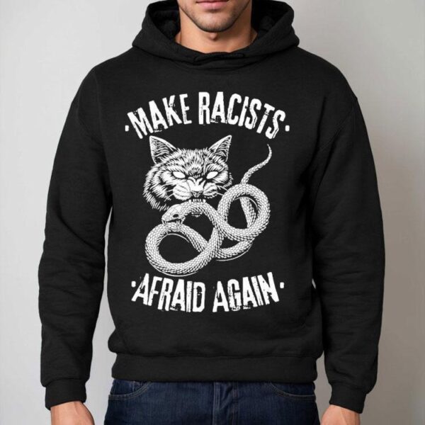 Make Racists Afraid Again Cat Snake Shirt