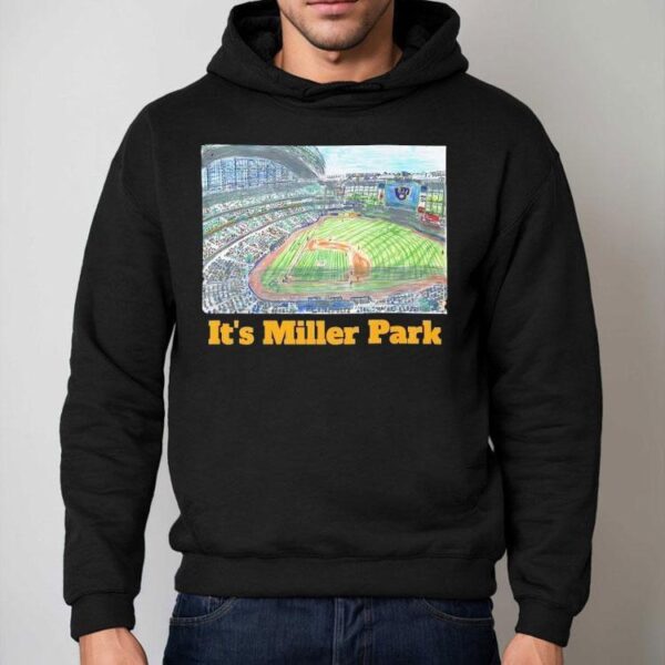 Milwaukee Brewers It’s Miller Park Shirt