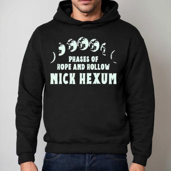 Nick Hexum Phases Of Hope And Hollow Shirt