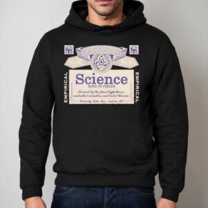 Science King Of Fields Brewed By The Finest Hypotheses Controlled Variables And Tested Theories Shirt 2 Science King Of Fields Brewed By The Finest Hypotheses Controlled Variables And Tested Theories Hoodie