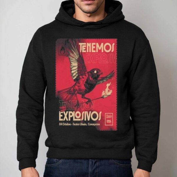 Tenemos Explosivos Teatro Lihuen Concepcion October 4 2025 Shirt