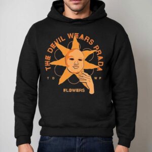The Devil Wears Prada Sunflower Face Flowers Hoodie