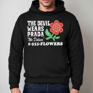 The Devil Wears Prada We Deliver Flowers Floris Hoodie
