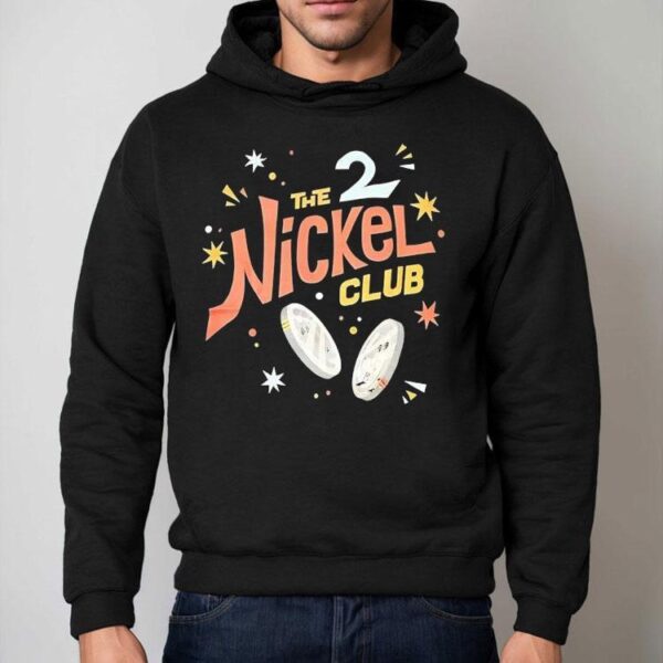 The Nickel Club 2 Shirt