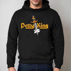 The Petty King Hoodie