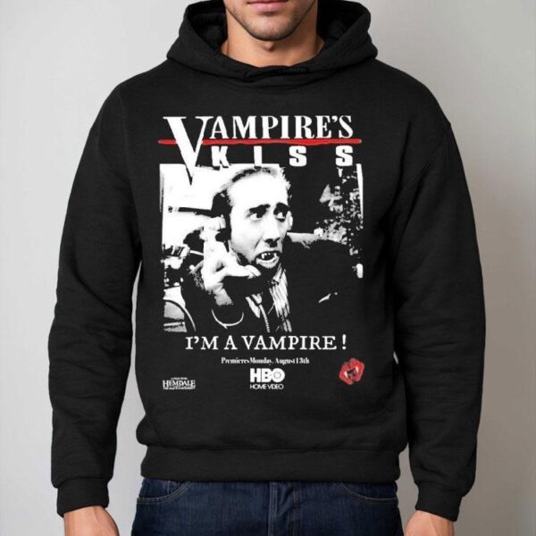 Vampire Kiss I’m A Vampire Premieres Monday August 13th Shirt