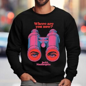 Andrew Mcmahon Where Are You Now Eyes Binoculars Sweatshirt