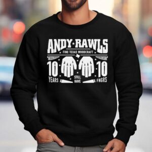 Andy Rawls Year Anniversary Sweatshirt