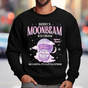 Benny S Moonbeam Ice Cream Be Careful It S A Little Intense Double Scoop Popsicle Sweatshirt