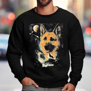 Bigtime Chewie Dog Day Sweatshirt