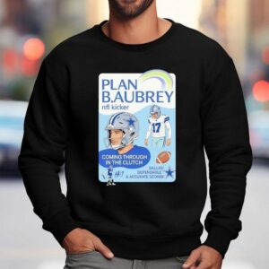 Brandon Aubrey Dallas Cowboys Nfl Kicker Coming Through In The Clutch Sweatshirt