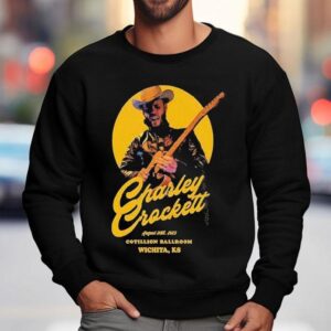 Charley Crockett Tour At The Cotillion Ballroom In Wichita Ks On August Western Sweatshirt