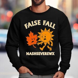 False Fall Nashseverewx Sun Sweatshirt