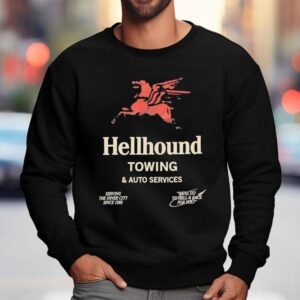 Hellhound Towing And Auto Services Serving The Inner City Since Sweatshirt