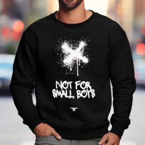 Hydraulics Not For Small Boys Sweatshirt