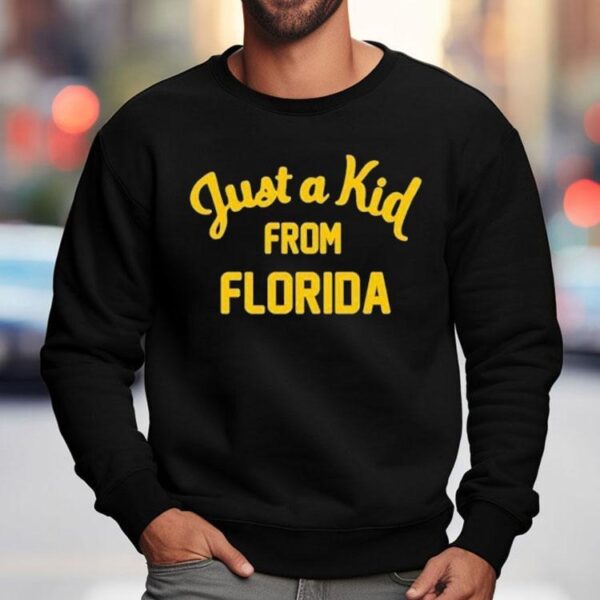 Just A Kid From Florida Shirt