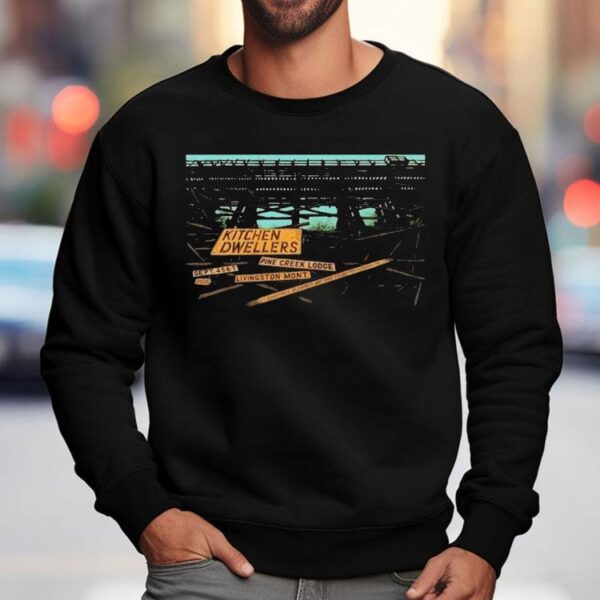 Kitchen Dwellers Fall Tour 2025 Pine Creek Lodge Livingston Shirt