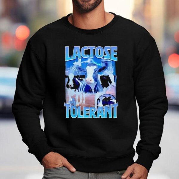 Lactose Tolerant Dairy Cow Shirt