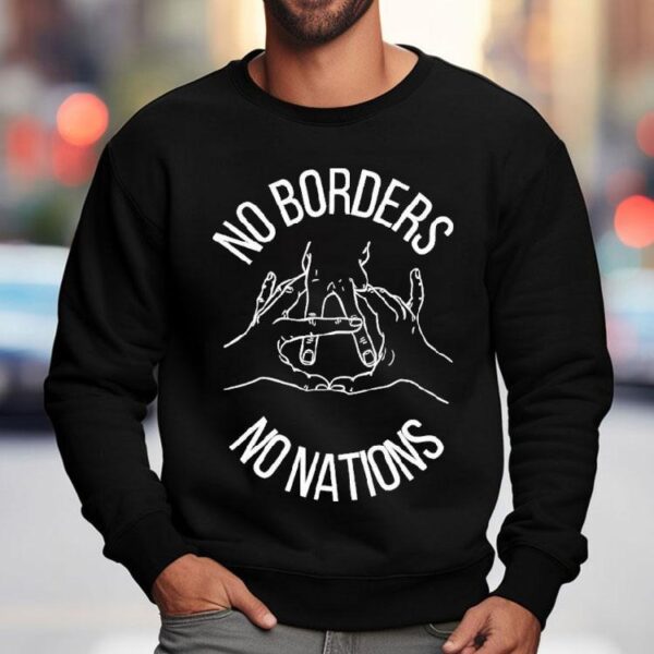 No Borders No Nations Anti-fascist Hands Shirt