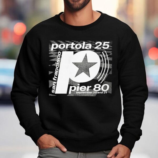 Portola Pier 80 San Francisco Star September 20 And 21 2025 Shirt