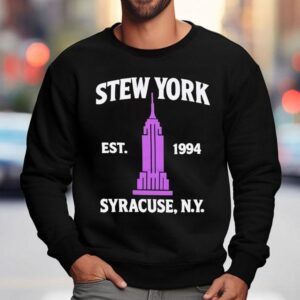 Stew York Syracuse Ny Est Sweatshirt