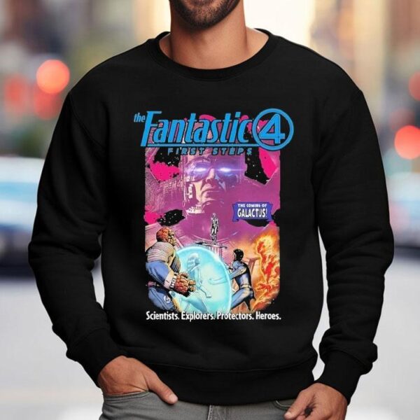 The Coming Of Galactus The Fantastic 4 First Steps Scientists Explorers Protectors Heroes Shirt