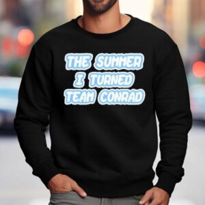 The Summer I Turned Team Conrad Sweatshirt