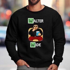 Walter Wide Style Breaking Bad Sweatshirt