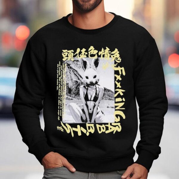 We Are Fucking Rabbits Shirt