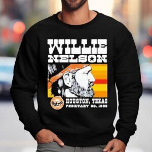 Willie Nelson Astrodome Houston Astros Texas Sweatshirt