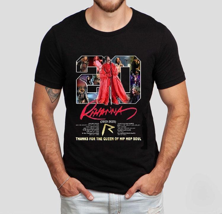20 Years 2003-2023 Rihanna Thanks For The Queen Of Hip Hop Soul Shirt 4 Years Rihanna Thanks For The Queen Of Hip Hop Soul Tshirt