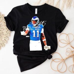 Aj Brown Philadelphia Eagles Philly I’m Still Standing I’m Still Here Shirt