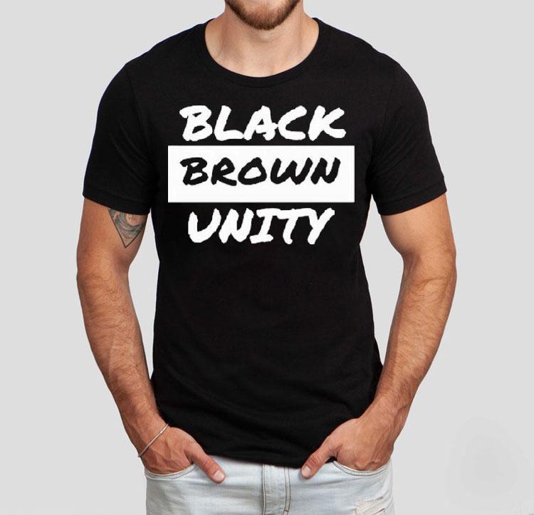 Black Brown Unity Shirt 4  Black Brown Unity Tshirt