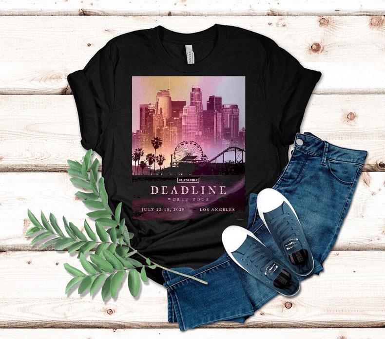 Blackpink Deadline World Tour 2025 Exclusive For Los Angeles On July 12-13 2025 Shirt 4  Blackpink Deadline World Tour  Exclusive For Los Angeles On July    Tshirt