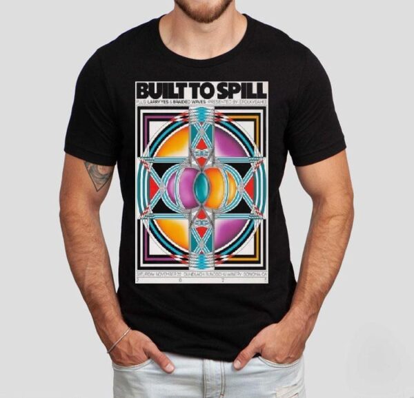 Built To Spill Sonoma, Ca November 22 2025 Shirt