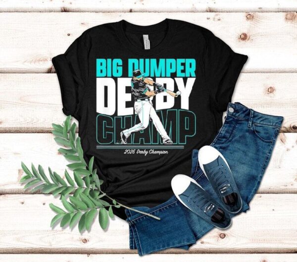 Cal Raleigh Seattle Mariners Big Dumper Derby Champ 2025 Shirt