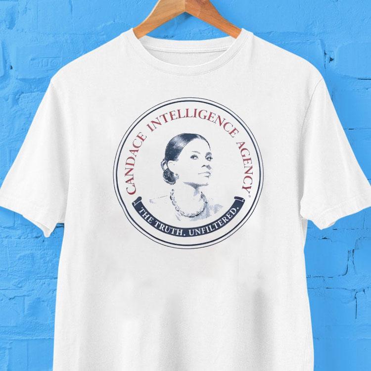 Candace Intelligence Agency The Truth Unfiltered Tshirt