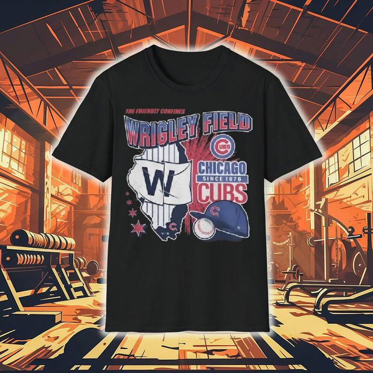 Chicago Cubs The Friendly Confines Wrigley Field Shirt 4  Chicago Cubs The Friendly Confines Wrigley Field Tshirt
